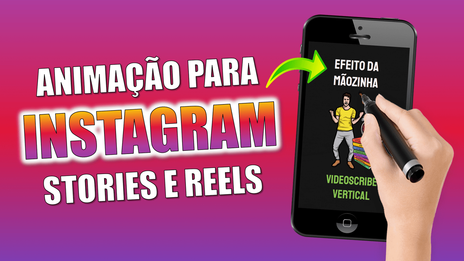 Como Fazer Animação para Instagram Stories e Reels no estilo Mão